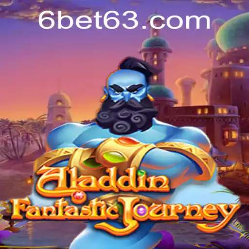 Discover the Magic of Aladdin: Unveiling the Exciting 6BET Experience